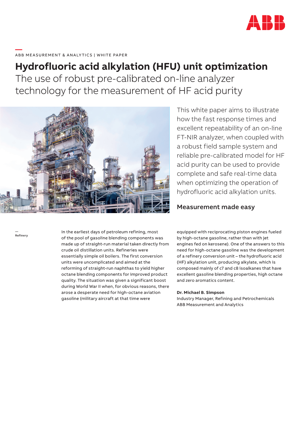 Hydrofluoric Acid Alkylation (HFU) Unit Optimization the Use of Robust Pre-Calibrated On-Line Analyzer Technology for the Measurement of HF Acid Purity