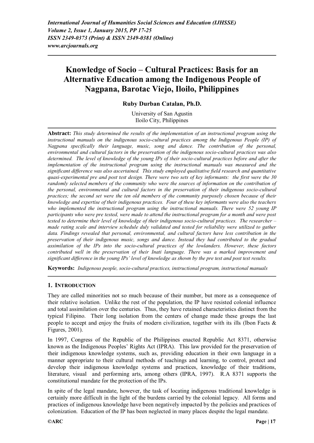 Knowledge of Socio – Cultural Practices: Basis for an Alternative Education Among the Indigenous People of Nagpana, Barotac Viejo, Iloilo, Philippines