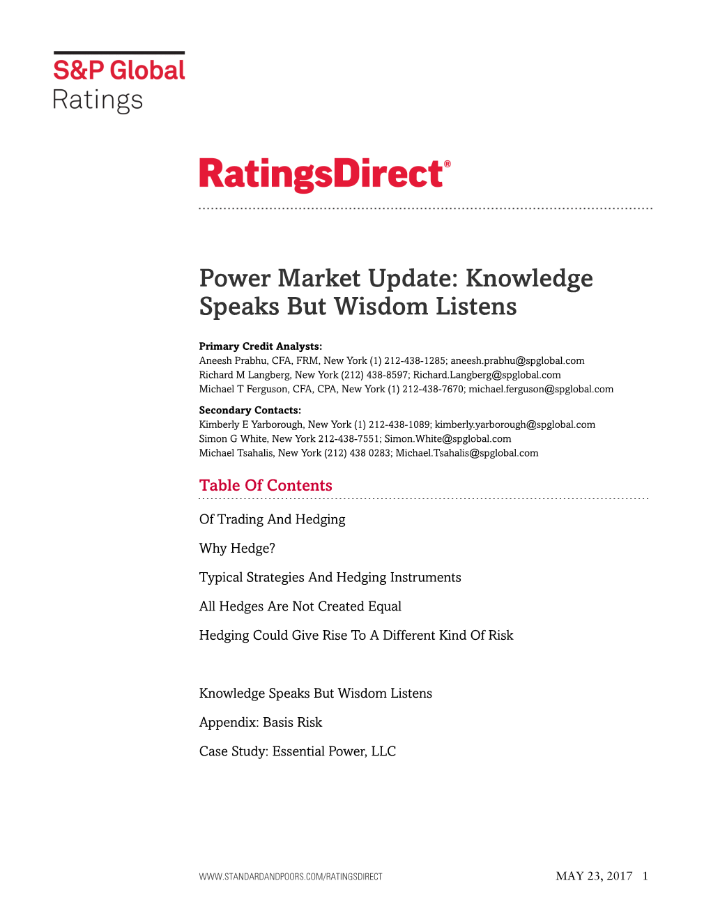 Power Market Update: Knowledge Speaks but Wisdom Listens