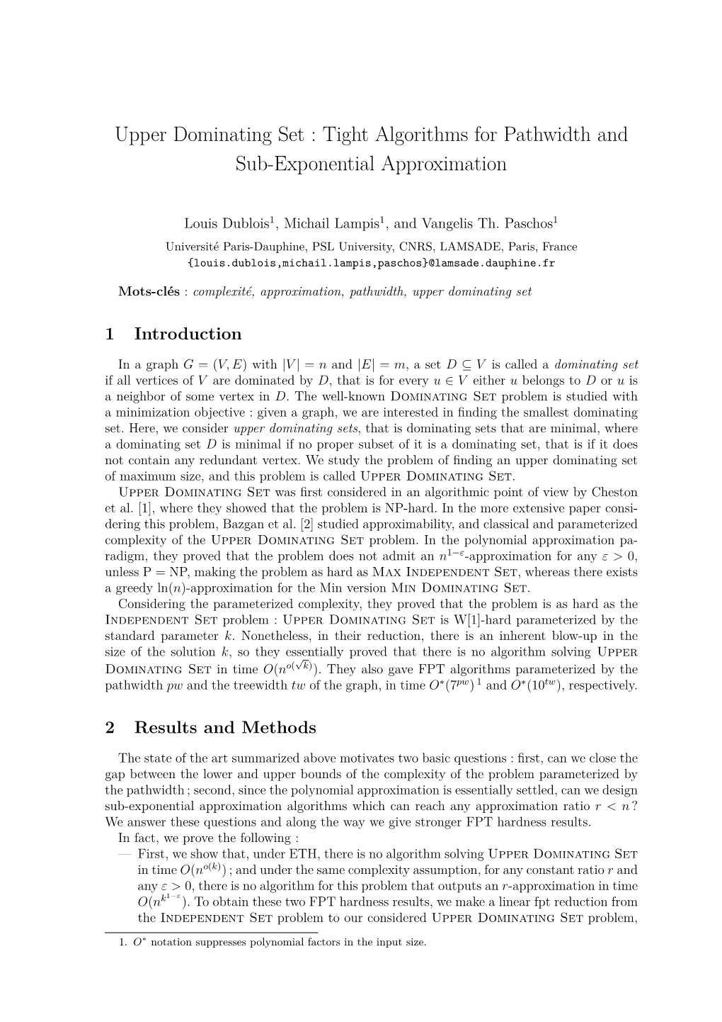 Upper Dominating Set : Tight Algorithms for Pathwidth and Sub-Exponential Approximation