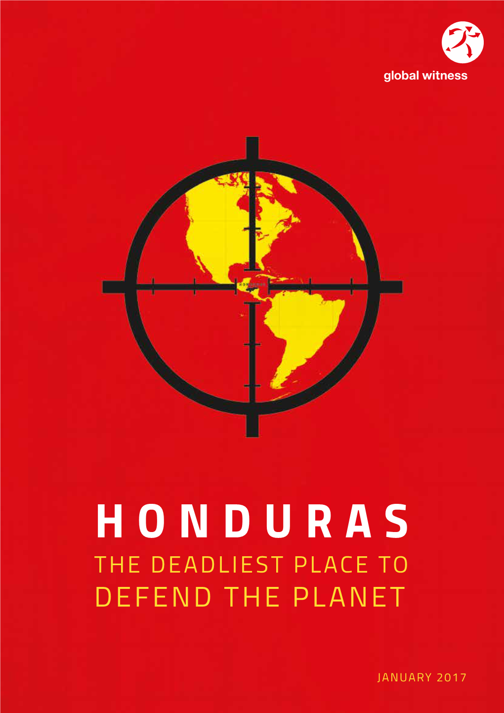 Honduras the Deadliest Place to Defend the Planet