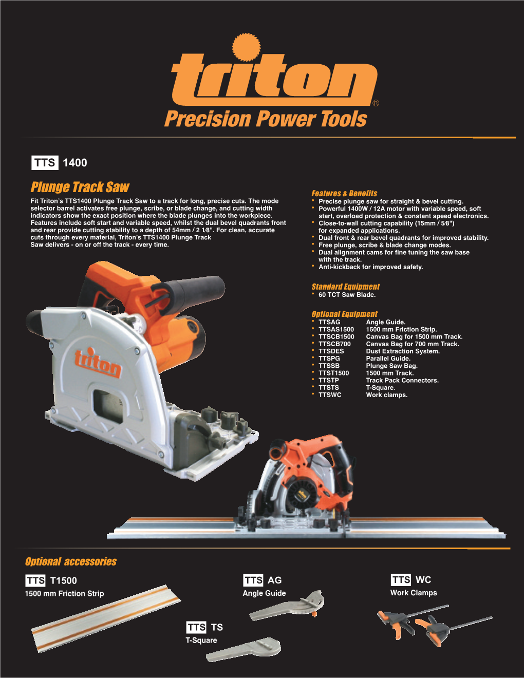 Plunge Track Saw Features & Benefits Fit Triton’S TTS1400 Plunge Track Saw to a Track for Long, Precise Cuts