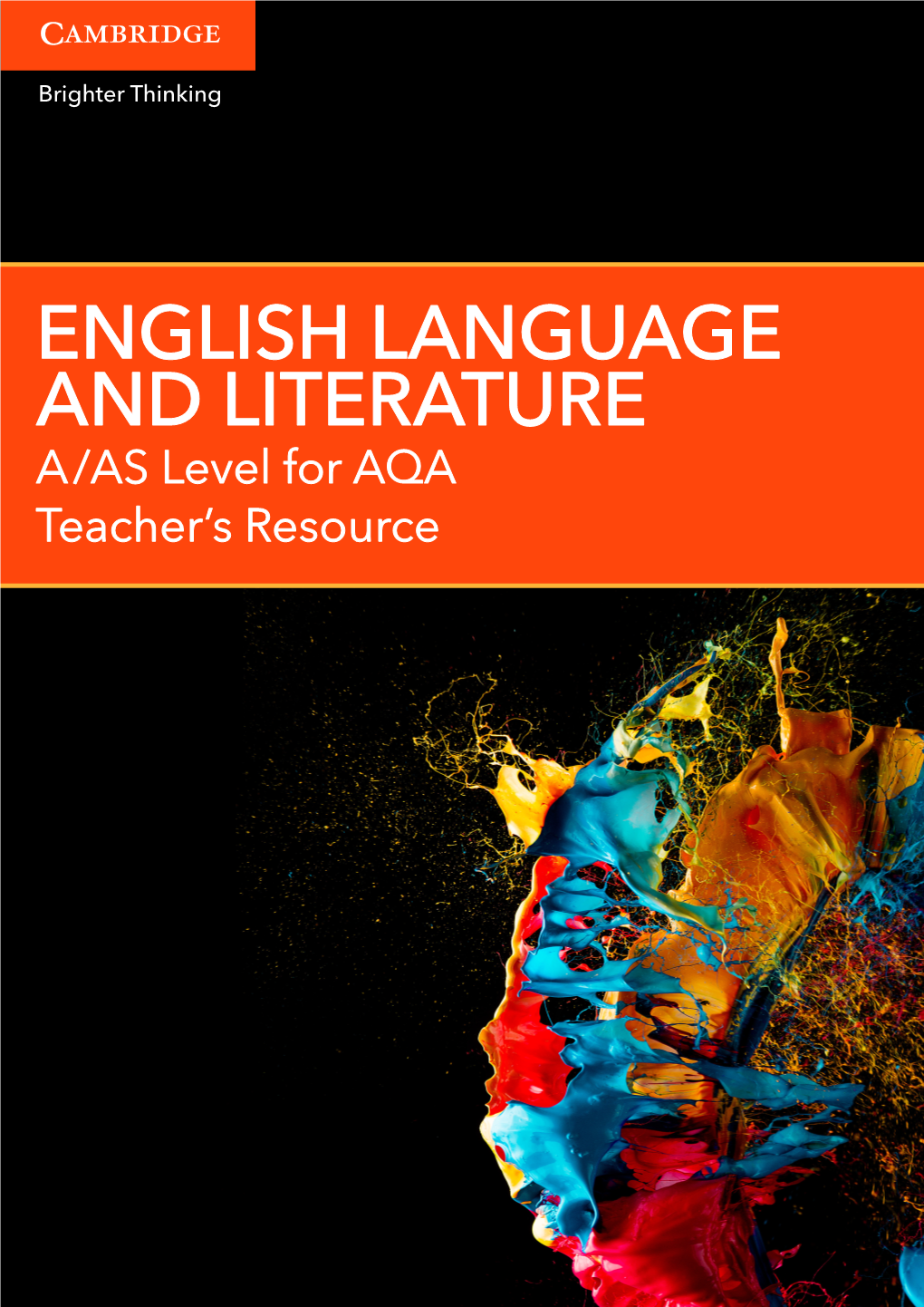 ENGLISH LANGUAGE and LITERATURE a /AS Level for AQA Teacher’S Resource A/AS Level English Language and Literature for AQA Teacher’S Resource