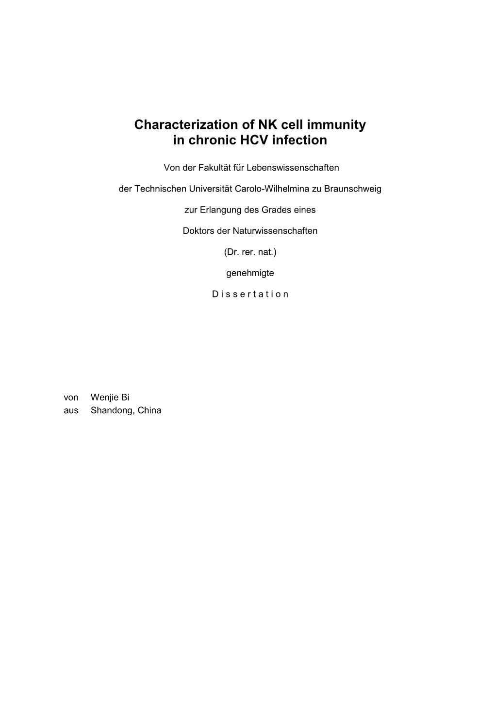 Characterization of NK Cell Immunity in Chronic HCV Infection