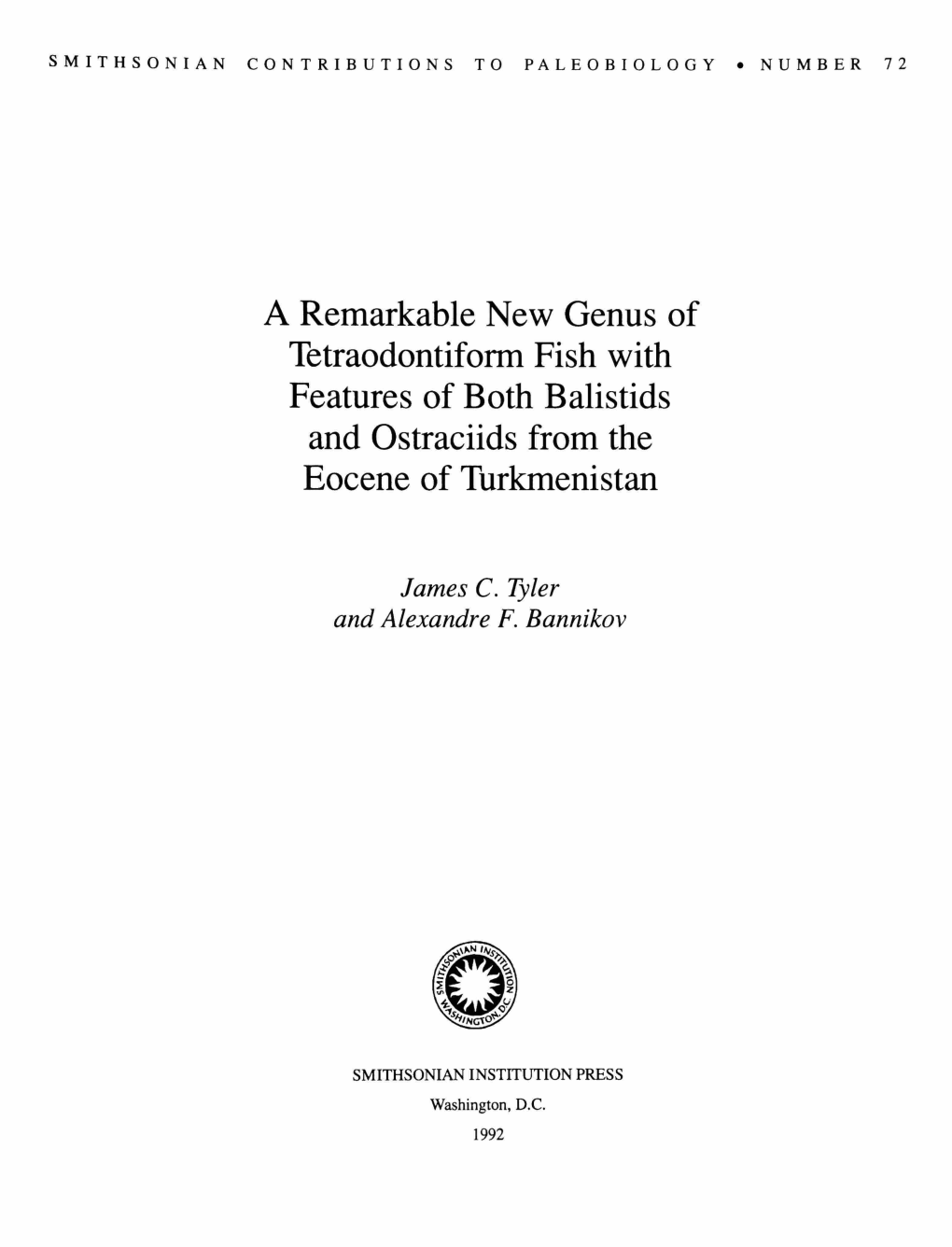 A Remarkable New Genus of Tetraodontiform Fish with Features of Both Balistids and Ostraciids from the Eocene of Turkmenistan