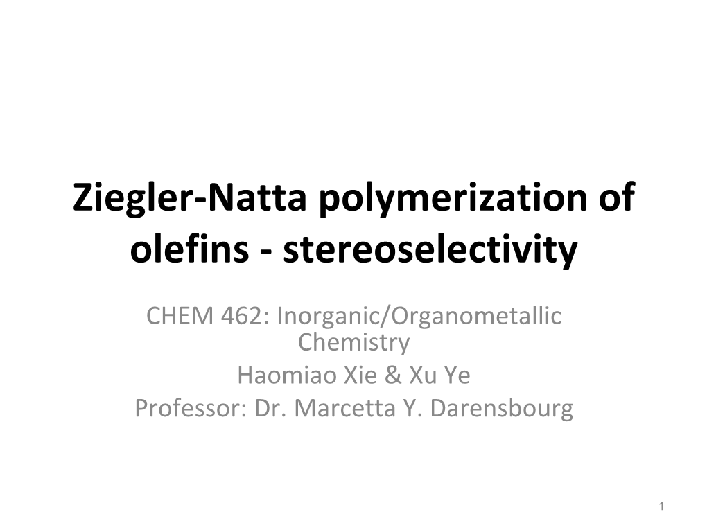 Ziegler-Natta Polymerization of Olefins - Stereoselectivity