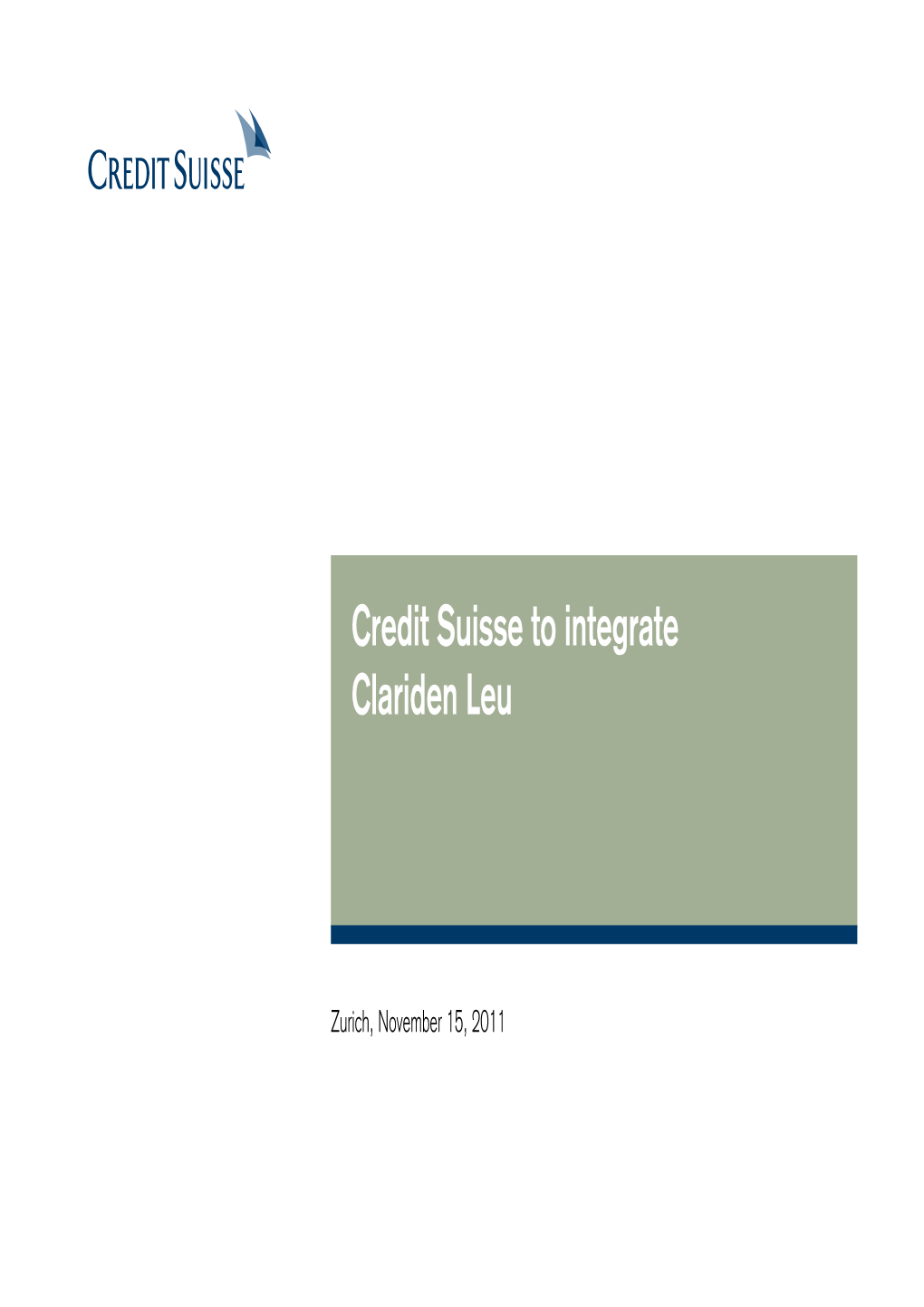 Credit Suisse to Integrate Clariden Leu