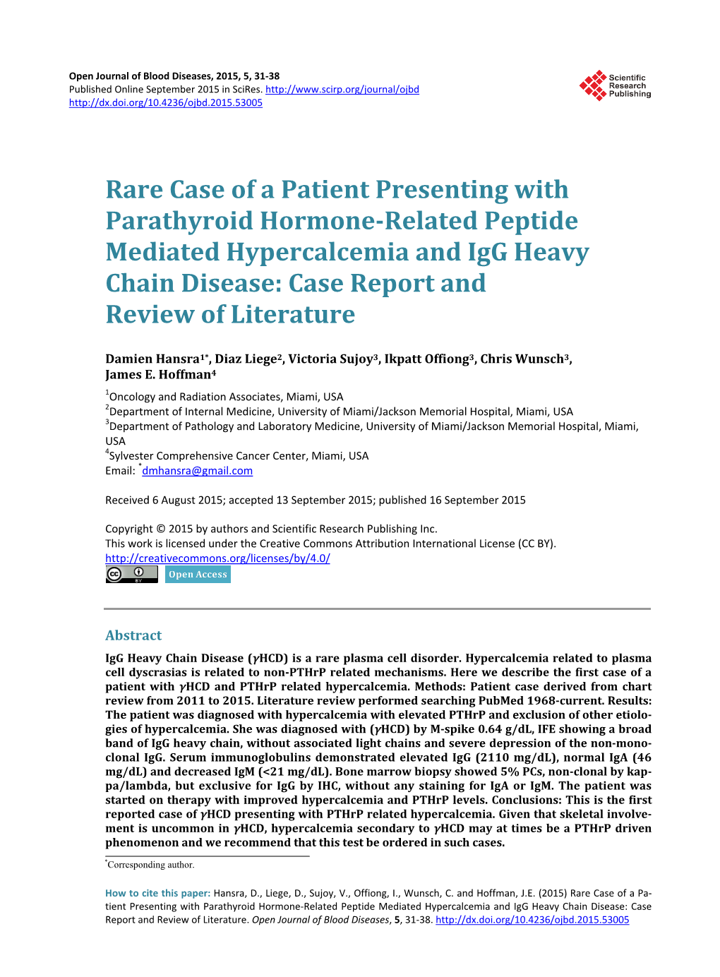 Rare Case of a Patient Presenting with Parathyroid Hormone-Related Peptide Mediated Hypercalcemia and Igg Heavy Chain Disease: Case Report and Review of Literature
