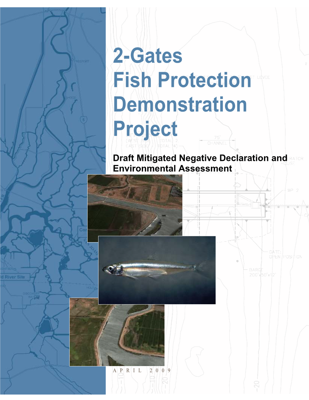 2-Gates Fish Protection Demonstration Project Draft