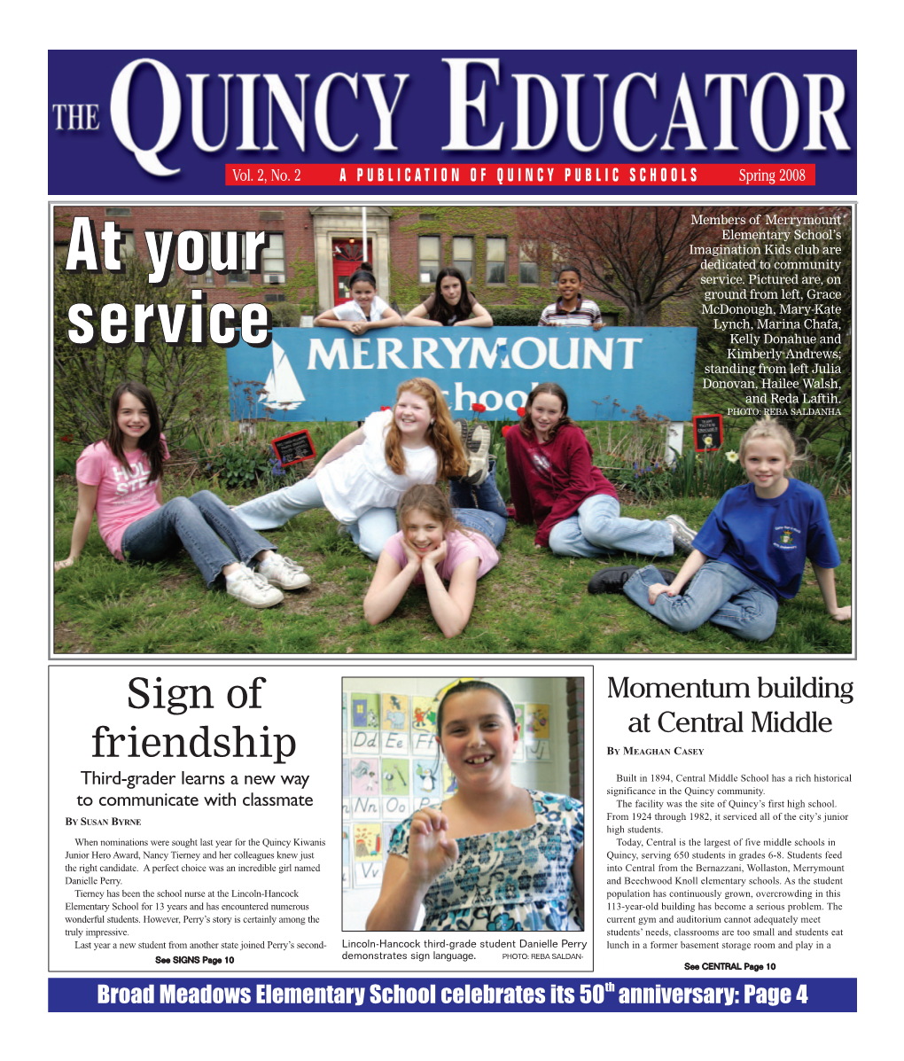 A PUBLICATION of QUINCY PUBLIC SCHOOLS Spring 2008