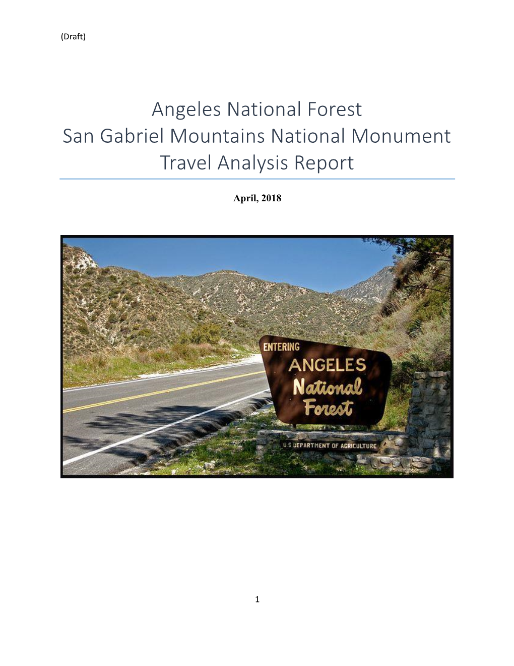 Angeles National Forest San Gabriel Mountains National Monument Travel Analysis Report