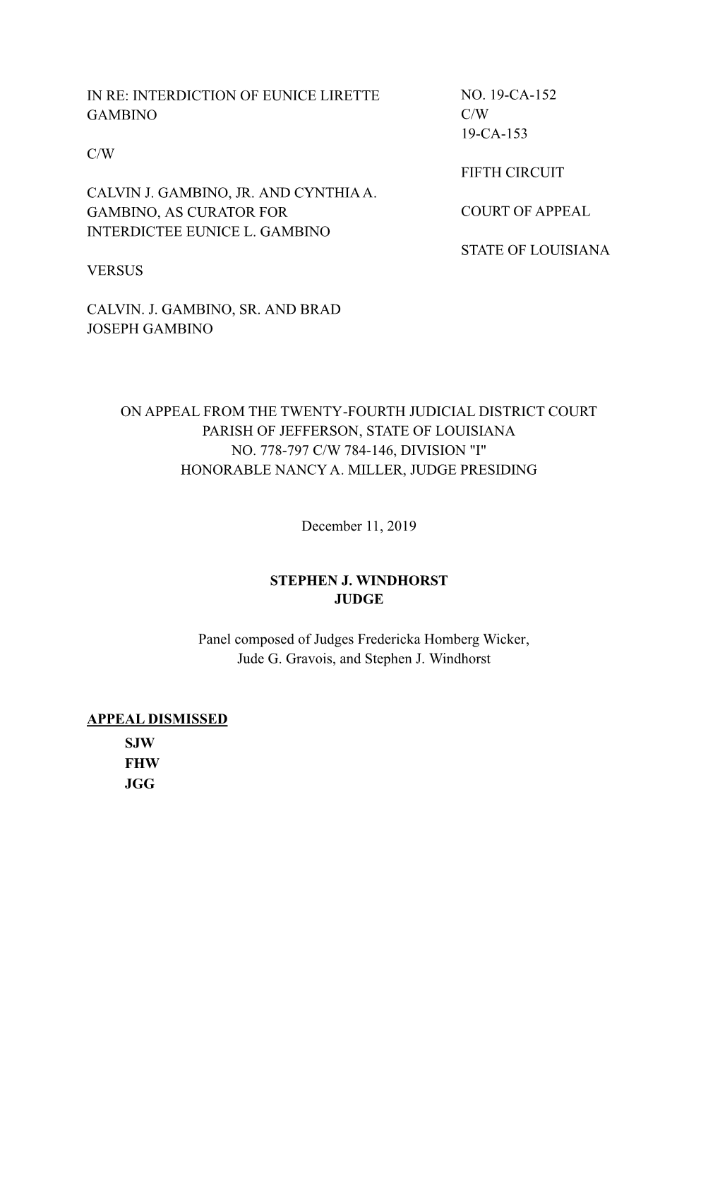 No. 19-Ca-152 C/W 19-Ca-153 Fifth Circuit Court of Appeal State of Louisiana in Re: Interdiction of Eunice Lirette Gambino