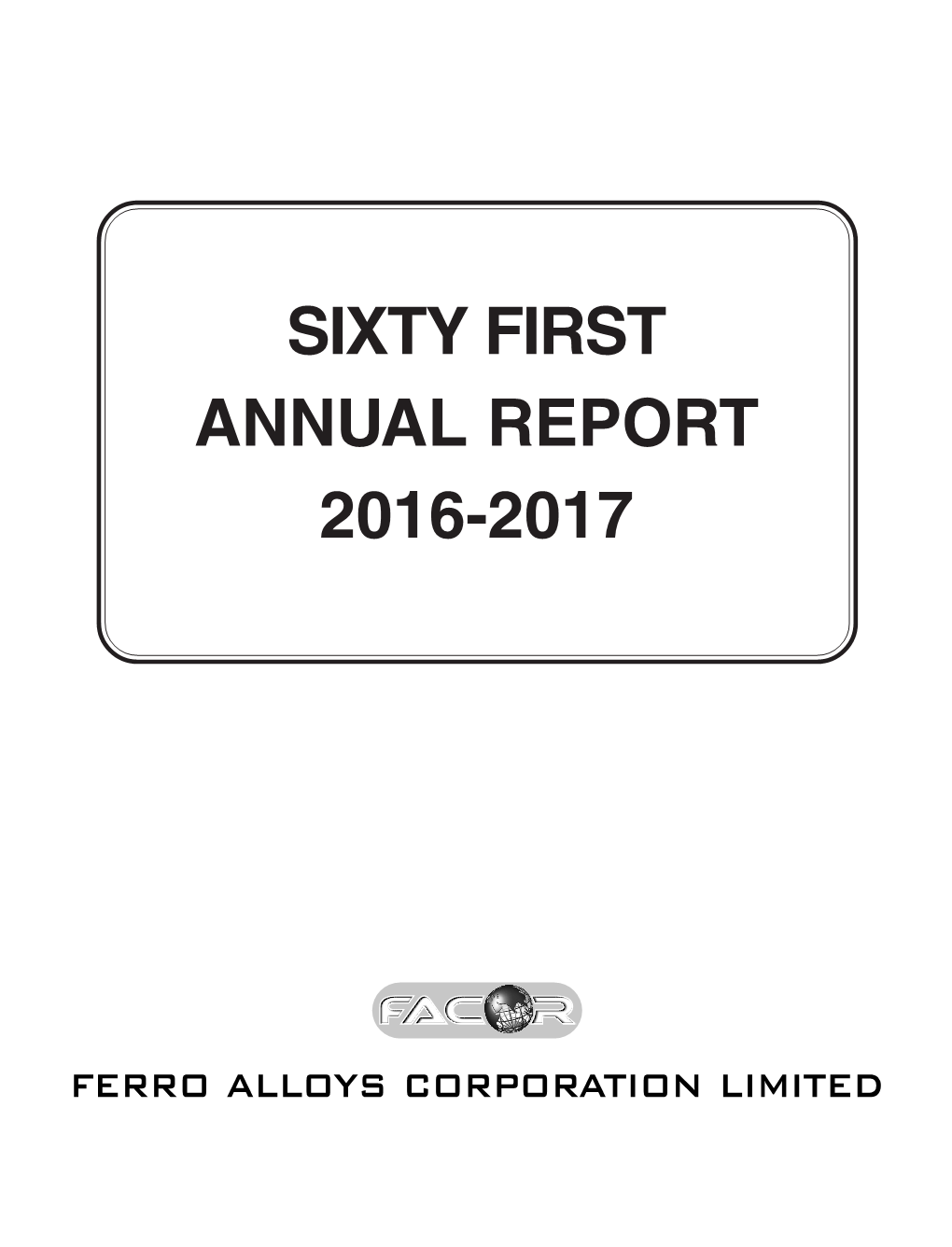 Ferro Alloys Corporation Annual Report 2017.Pmd