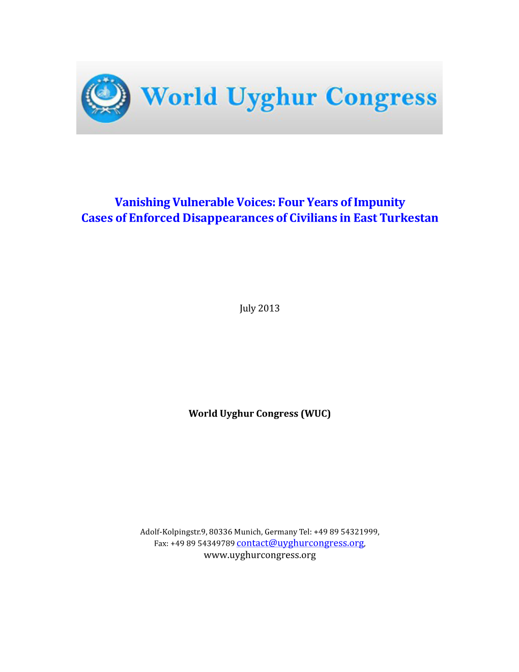 Vanishing Vulnerable Voices: Four Years of Impunity Cases of Enforced Disappearances of Civilians in East Turkestan