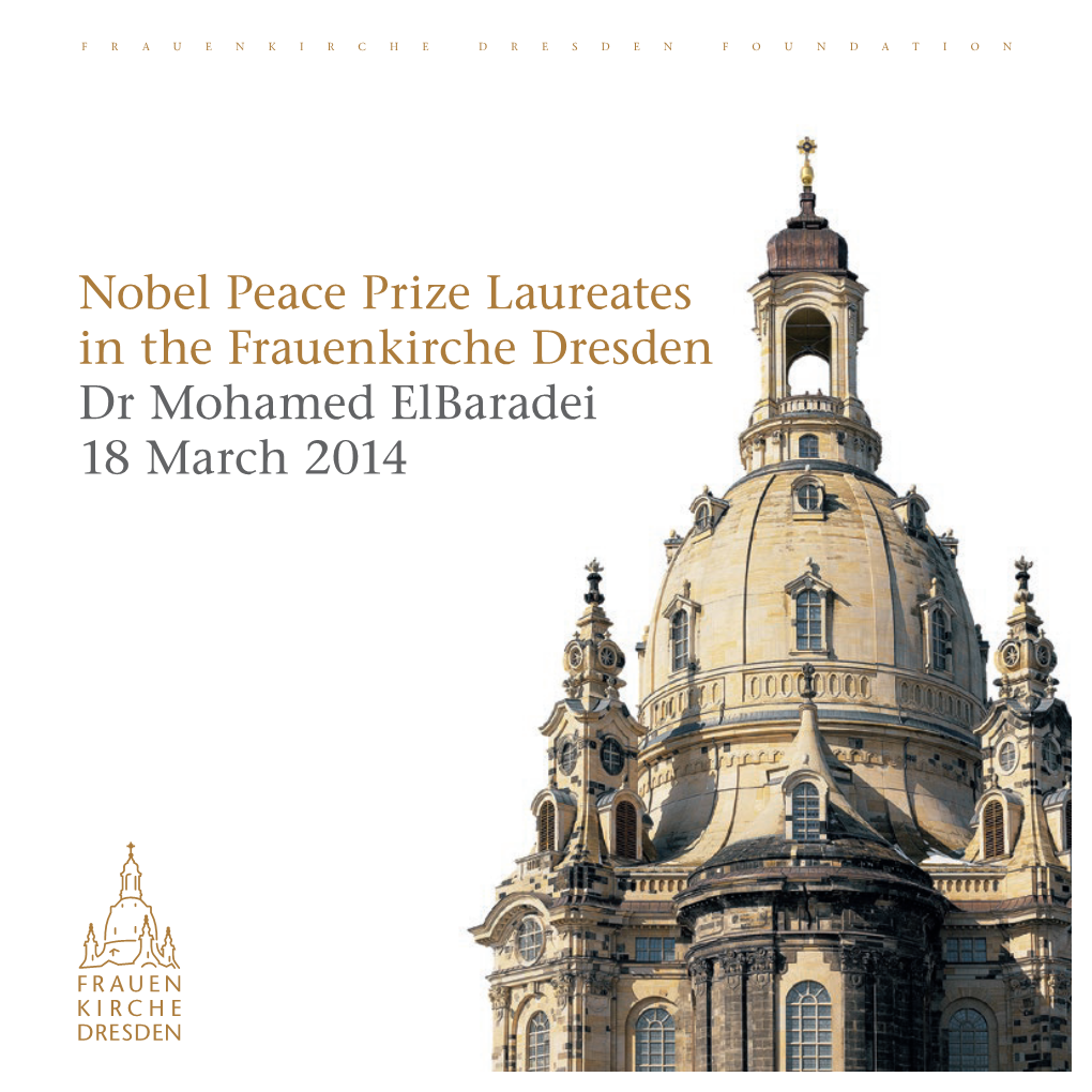 Nobel Peace Prize Laureates in the Frauenkirche Dresden