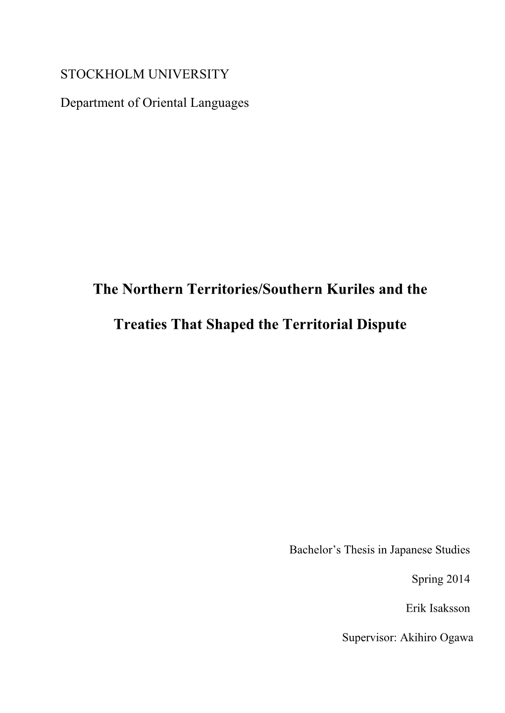 The Northern Territories/Southern Kuriles and the Treaties That