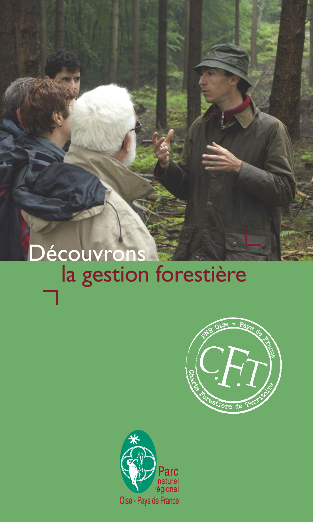 Découvrons La Gestion Forestière Les Forêts Du Parc Naturel Régional