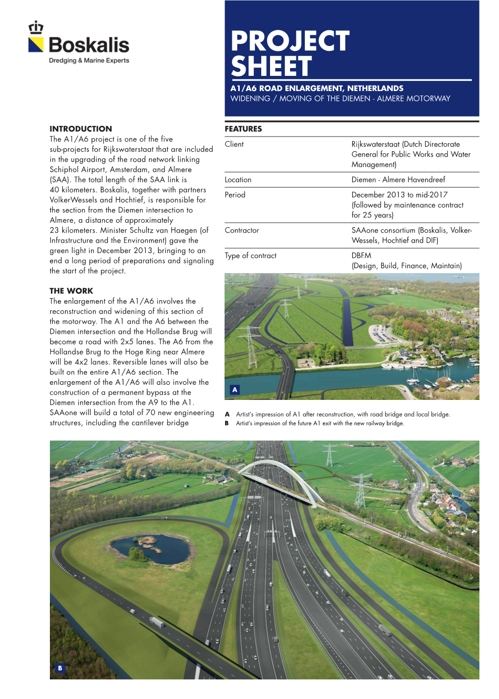 Project Sheet A1/A6 Road Enlargement, Netherlands Widening / Moving of the Diemen - Almere Motorway