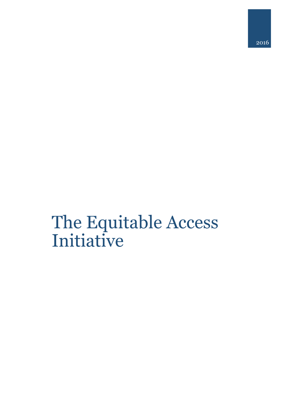 Equitable Access Initiative (EAI) – Developing a New Framework