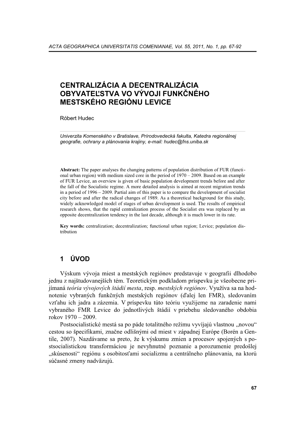 Centralizácia a Decentralizácia Obyvateľstva Vo Vývoji Funkčného Mestského Regiónu Levice