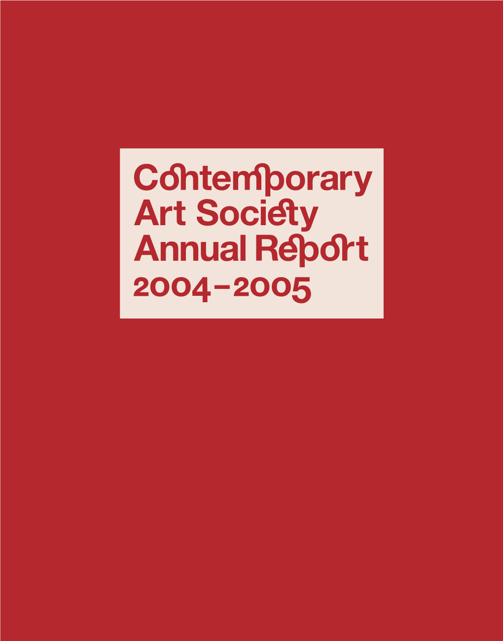 Contemporary Art Society Annual Report 2004-05