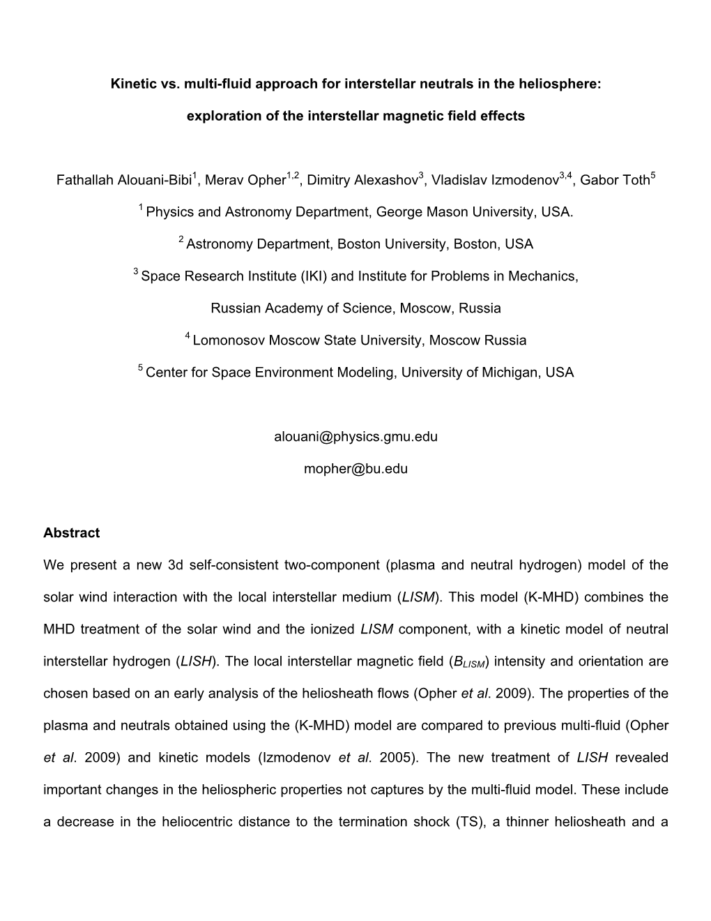 Kinetic Vs. Multi-Fluid Approach for Interstellar Neutrals in the Heliosphere