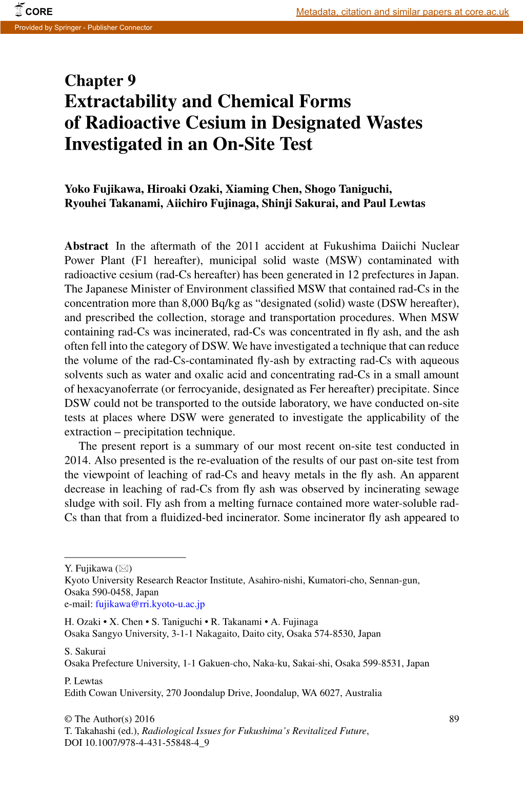 Extractability and Chemical Forms of Radioactive Cesium in Designated Wastes Investigated in an On-Site Test