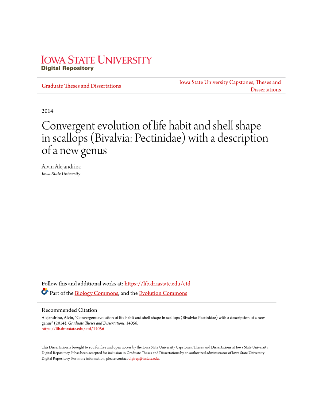 Convergent Evolution of Life Habit and Shell Shape in Scallops (Bivalvia: Pectinidae) with a Description of a New Genus Alvin Alejandrino Iowa State University