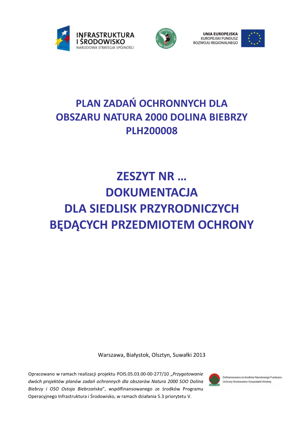 Zeszyt Nr … Dokumentacja Dla Siedlisk Przyrodniczych Będących Przedmiotem Ochrony