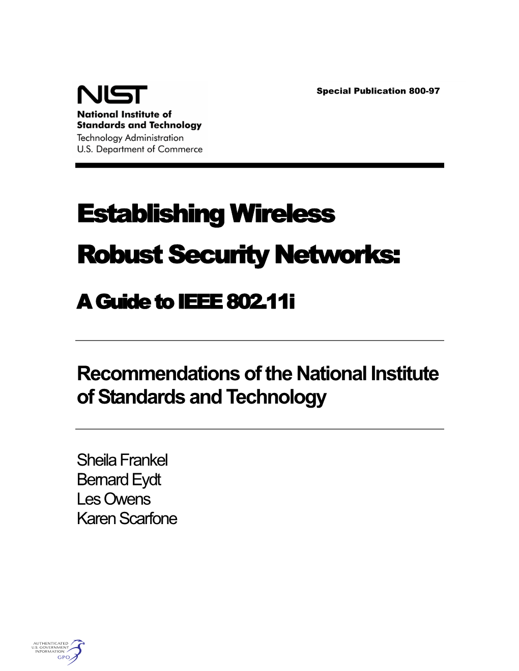 Establishing Wireless Robust Security Networks: a Guide to IEEE 802.11I