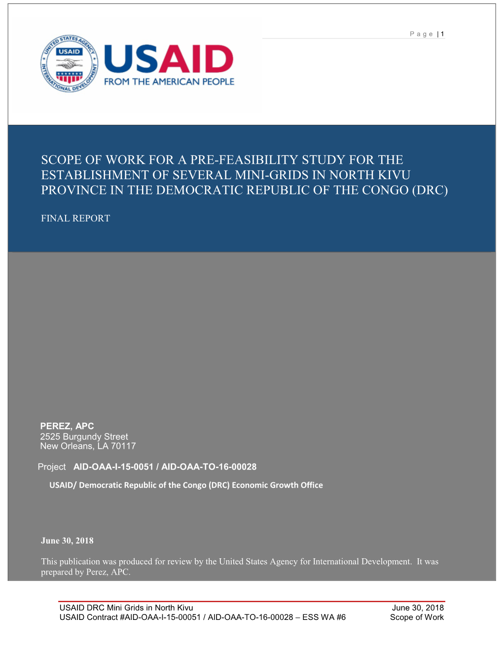 Scope of Work for a Pre-Feasibility Study for the Establishment of Several Mini-Grids in North Kivu Province in the Democratic Republic of the Congo (Drc)