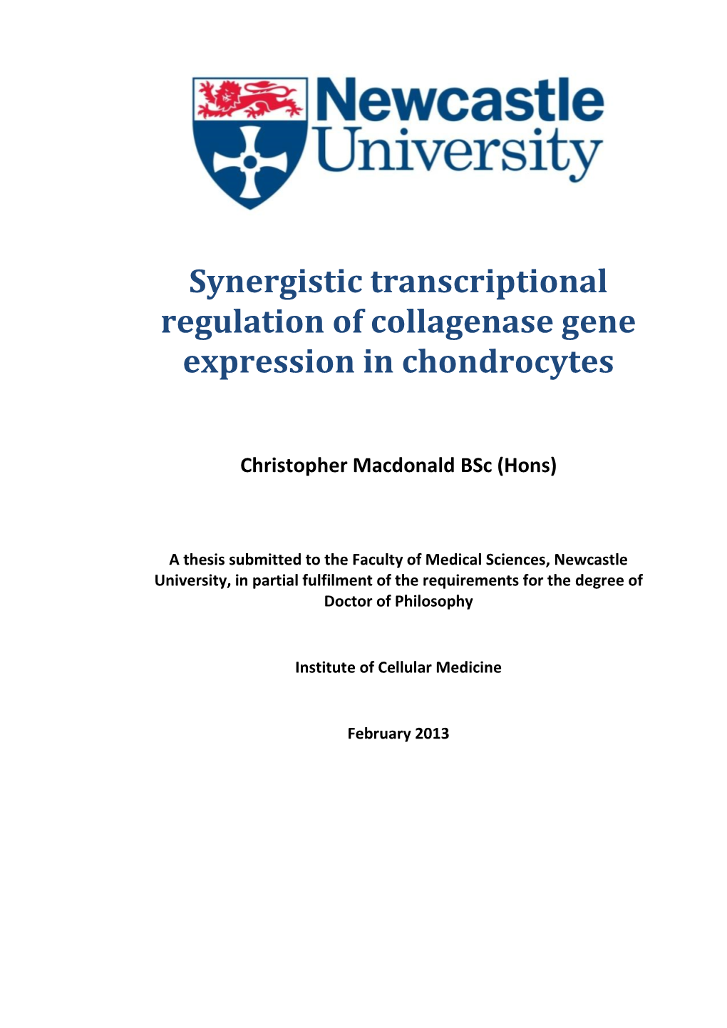 Synergistic Transcriptional Regulation of Collagenase Gene Expression in Chondrocytes
