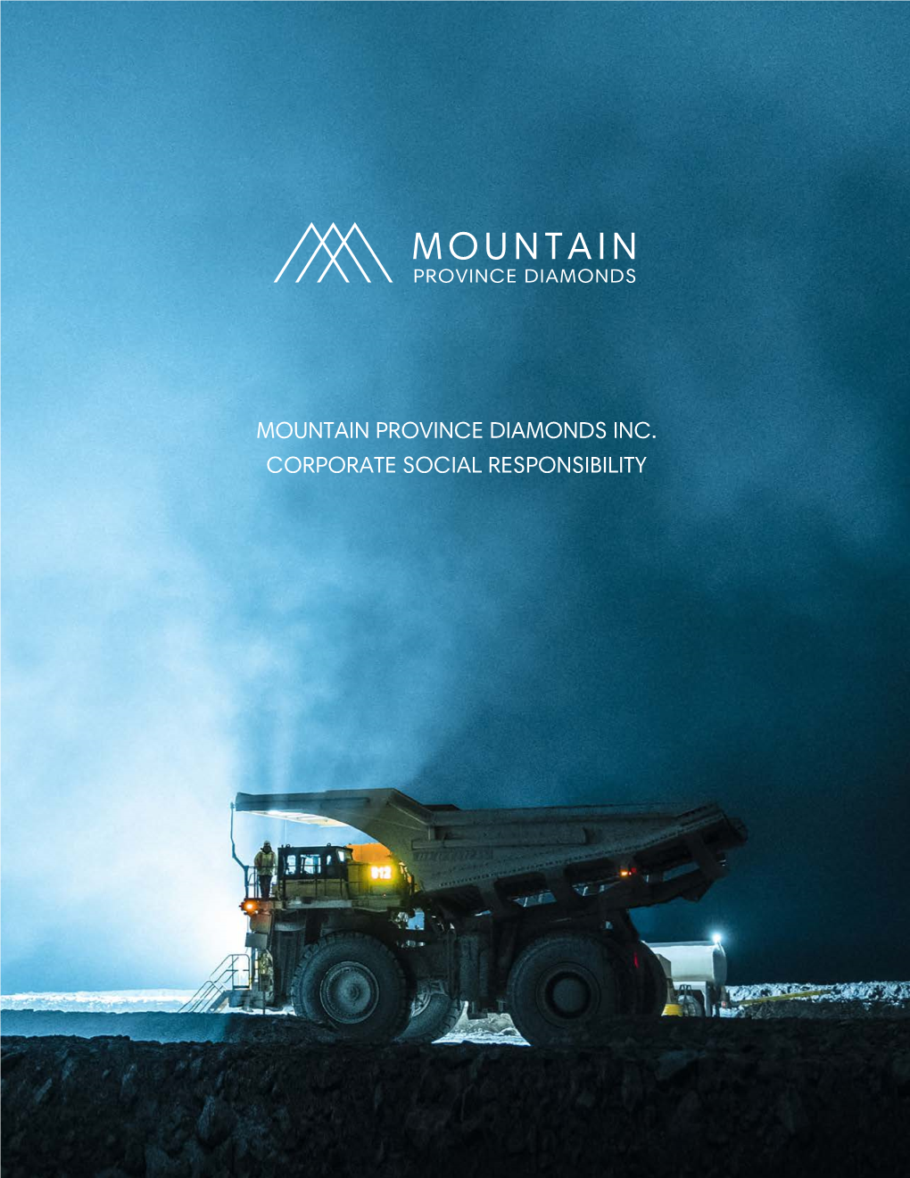 Mountain Province Diamonds Inc. Corporate Social Responsibility