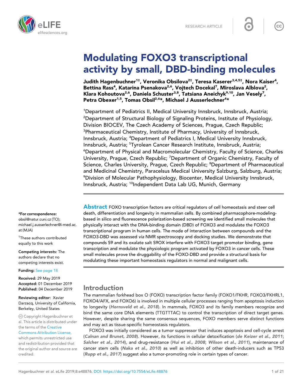 Modulating FOXO3 Transcriptional Activity by Small, DBD-Binding