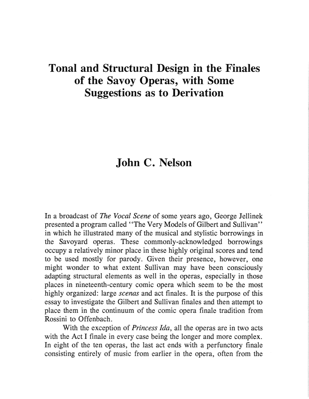 Tonal and Structural Design in the Finales of the Savoy Operas, with Some Suggestions As to Derivation John C. Nelson