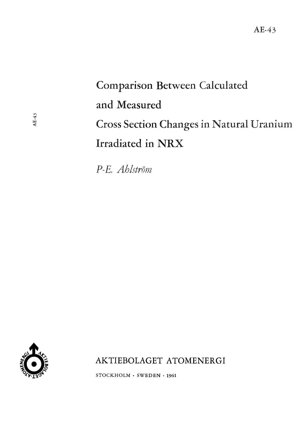 Comparison Between Calculated and Measured Cross Section Changes in Natural Uranium Irradiated in NRX