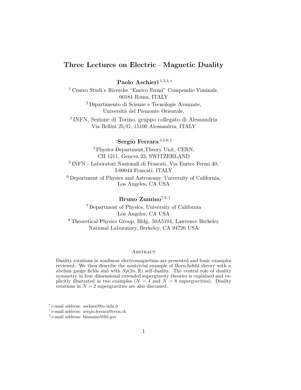 Three Lectures on Electric – Magnetic Duality