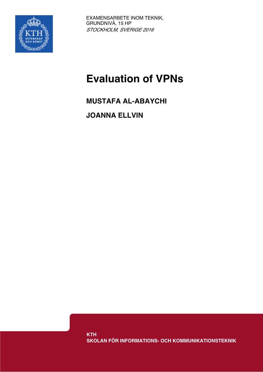 Evaluation of Vpns