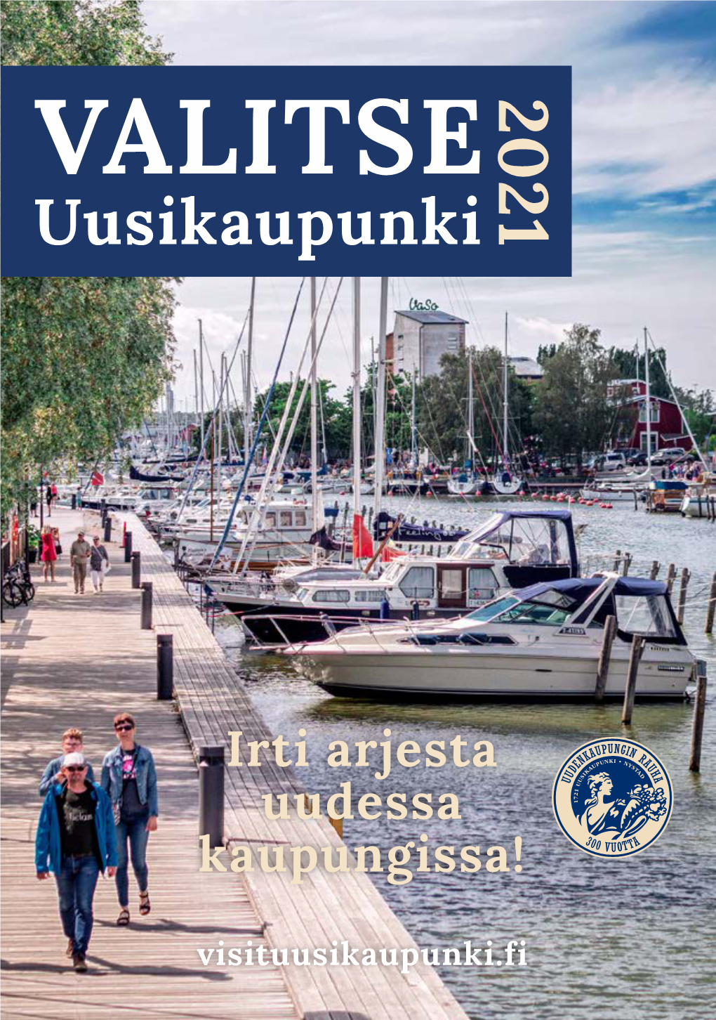 2021 VALITSE Uusikaupunki