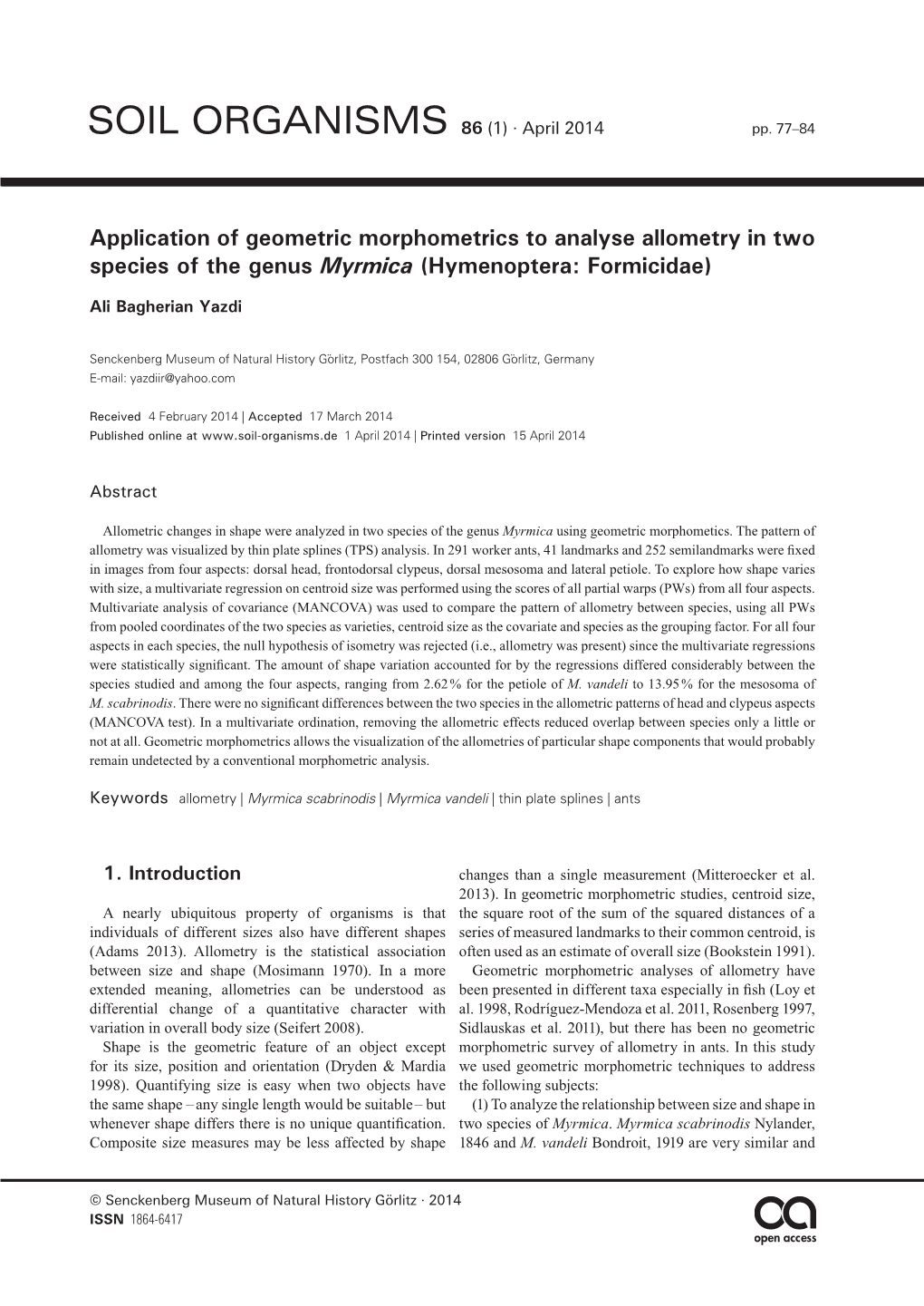 Application of Geometric Morphometrics to Analyse Allometry in Two Species of the Genus Myrmica (Hymenoptera: Formicidae)