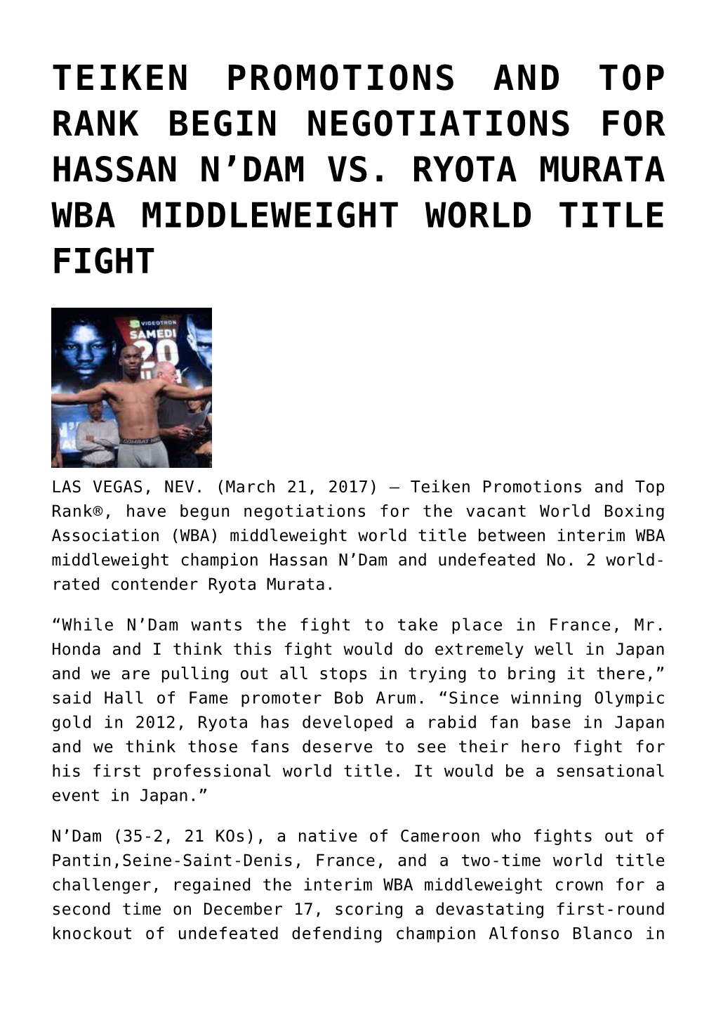 Teiken Promotions and Top Rank Begin Negotiations for Hassan N’Dam Vs