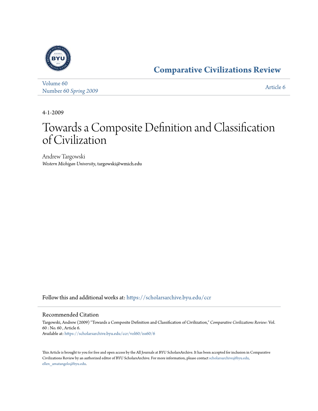 Towards a Composite Definition and Classification of Civilization Andrew Targowski Western Michigan University, Targowski@Wmich.Edu