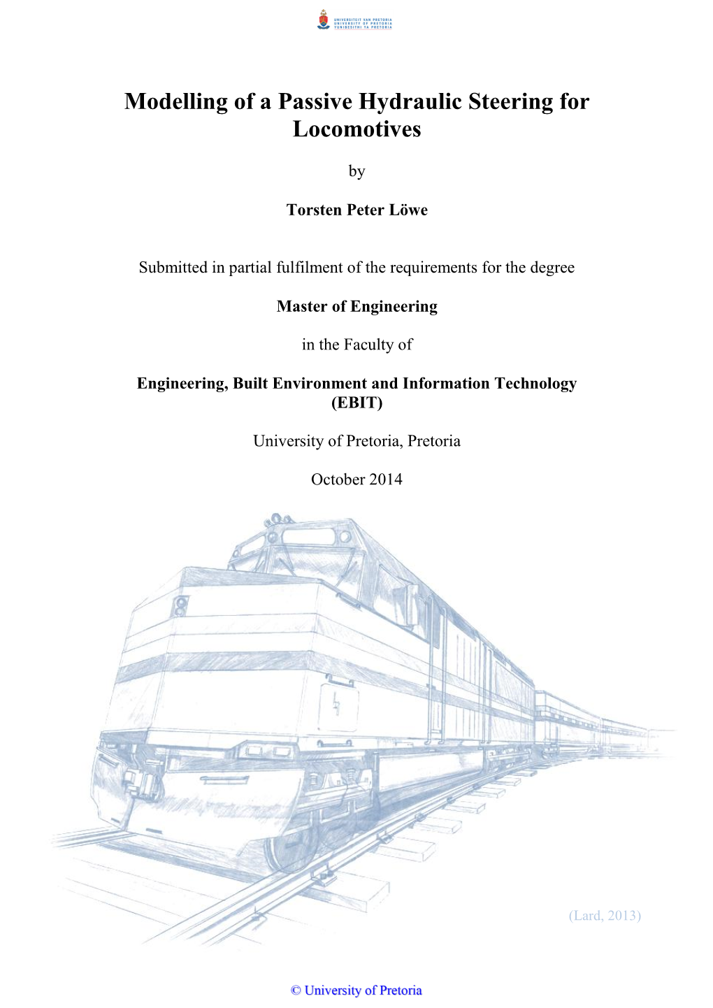 Modelling of a Passive Hydraulic Steering for Locomotives