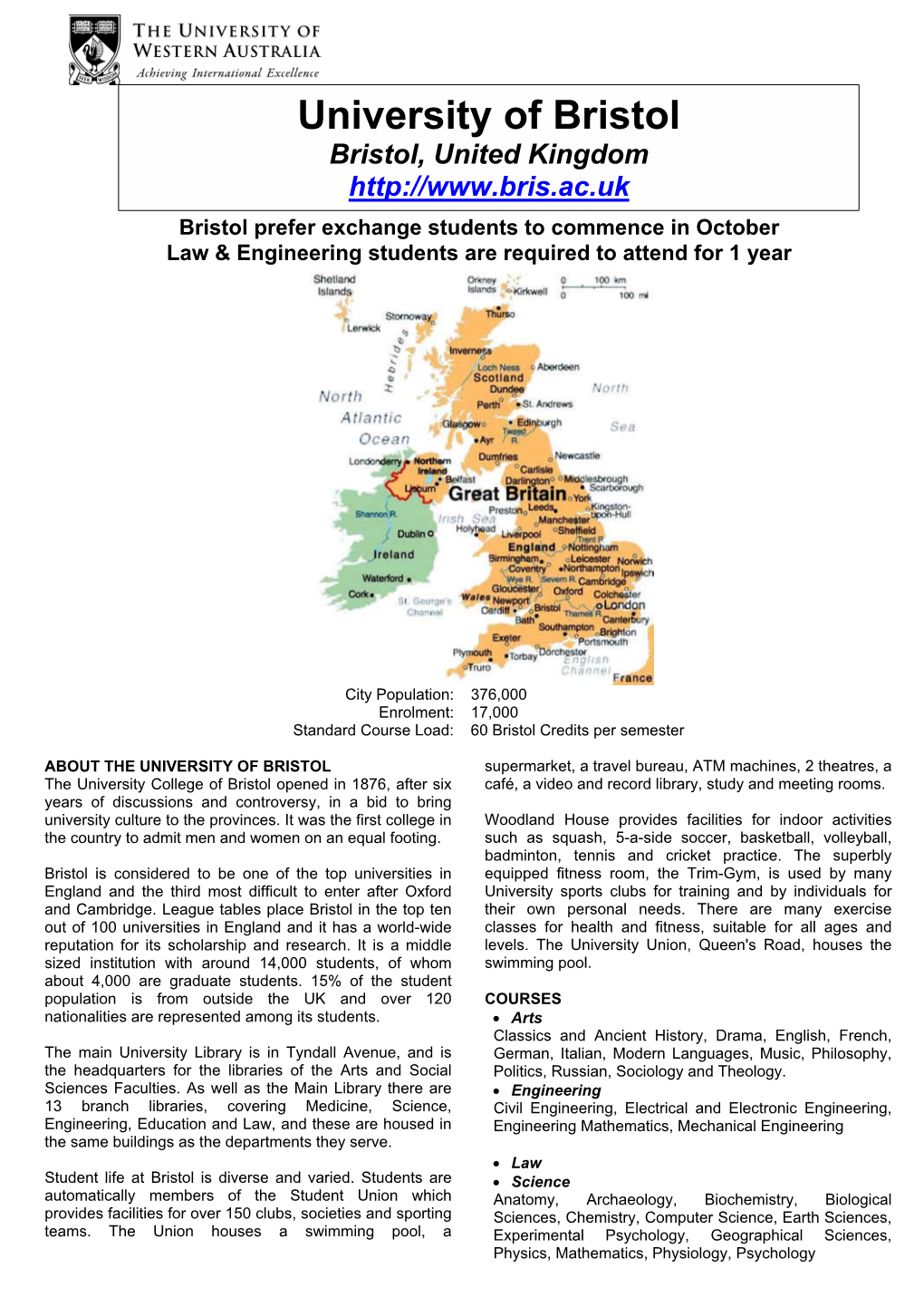 University of Bristol Bristol, United Kingdom