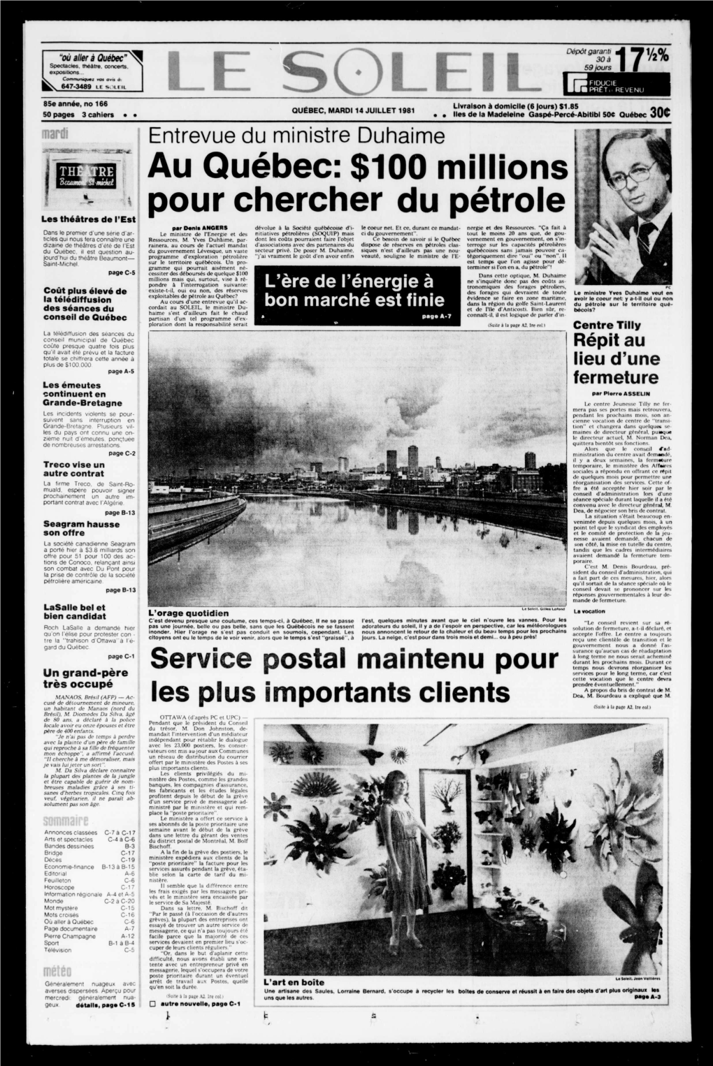 Au Québec: $100 Millions Pour Chercher Du Pétrole Les Théâtres De L’Est Par Denis ANGERS Dévolue À La Société Québécoise D’I- Le Coeur Net