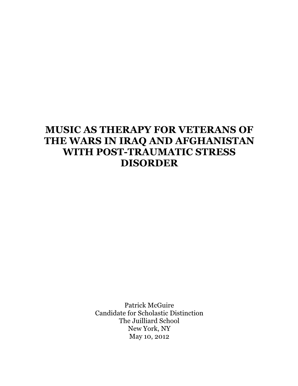 Music As Therapy for Veterans of the Wars in Iraq and Afghanistan with Post-Traumatic Stress Disorder