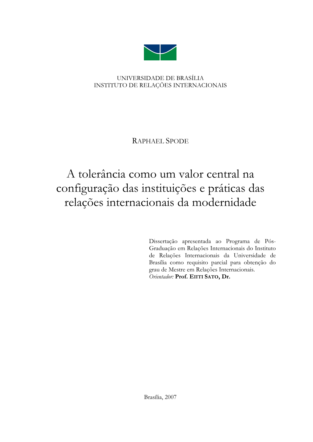 A Tolerância Como Um Valor Central Na Configuração Das Instituições E Práticas Das Relações Internacionais Da Modernidade