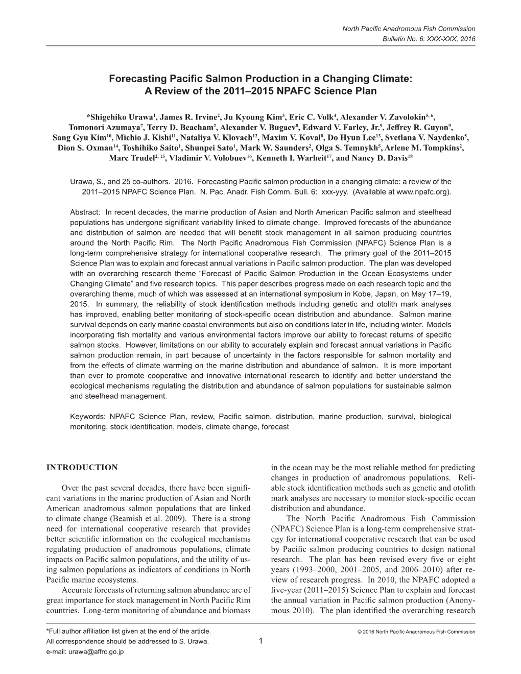 Forecasting Pacific Salmon Production in a Changing Climate: a Review of the 2011–2015 NPAFC Science Plan