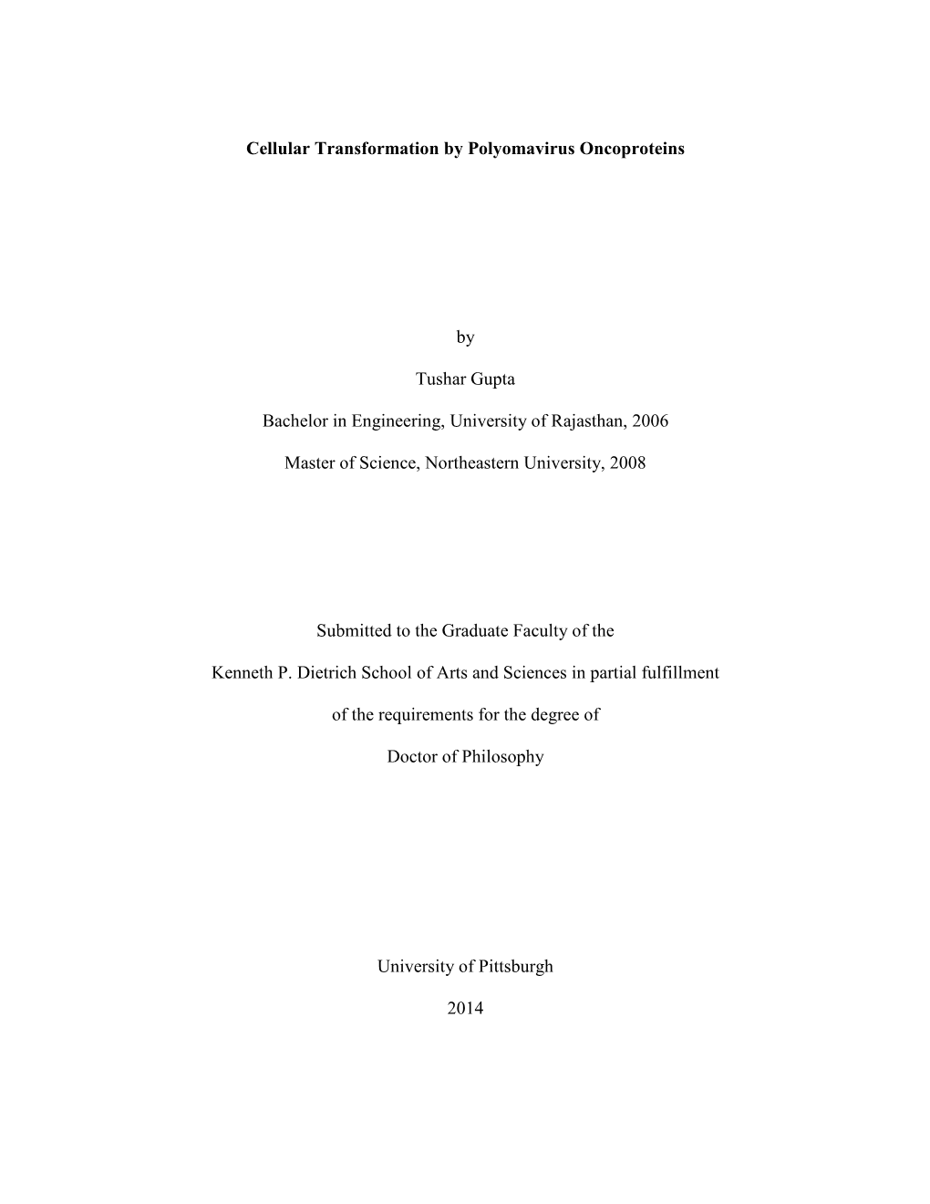 Cellular Transformation by Polyomavirus Oncoproteins By