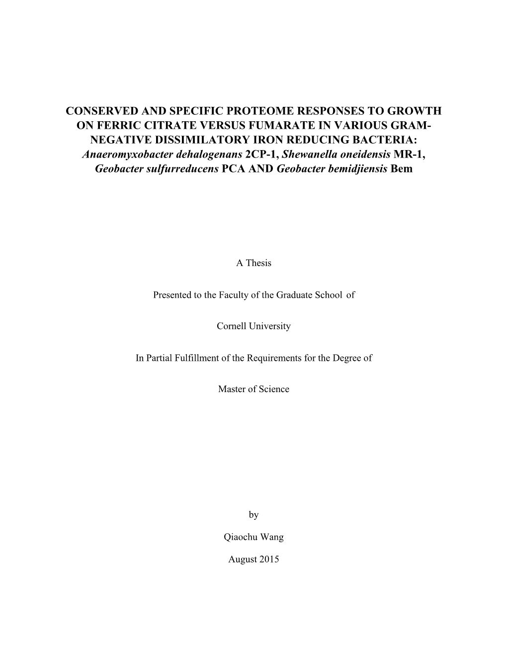 Conserved and Specific Proteome Responses To